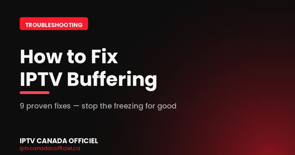 how-to-fix-iptv-buffering-canada